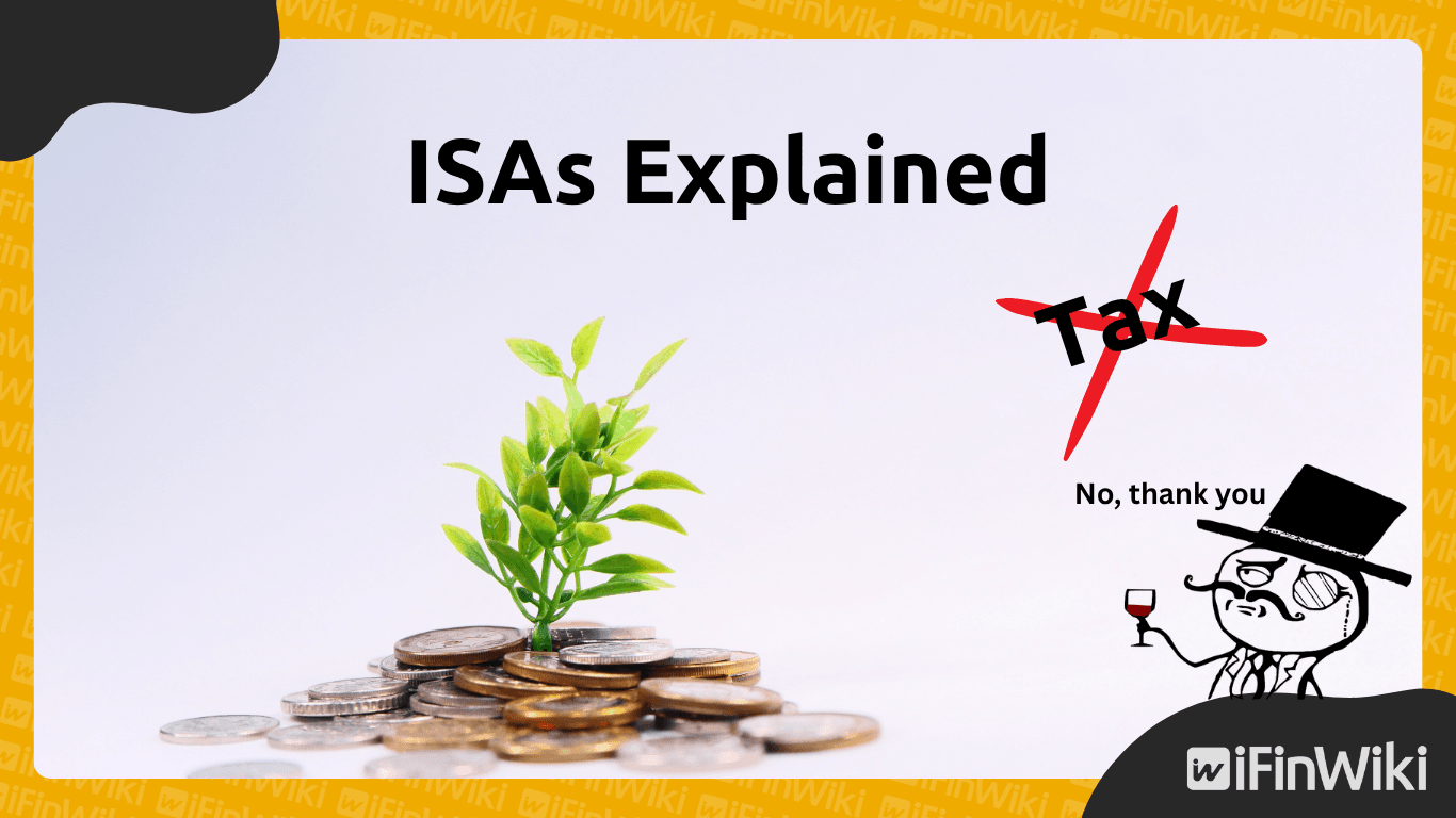 ISAs explained, basics and different types & providers