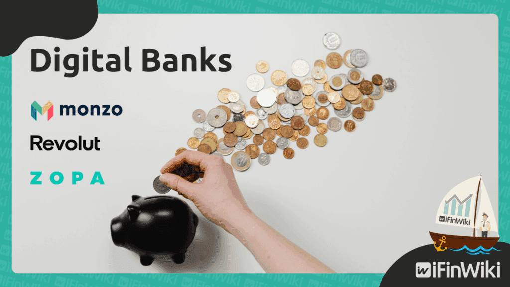 Best Digital Banks for Everyday Use: Monzo vs Revolut vs Zopa (and more)