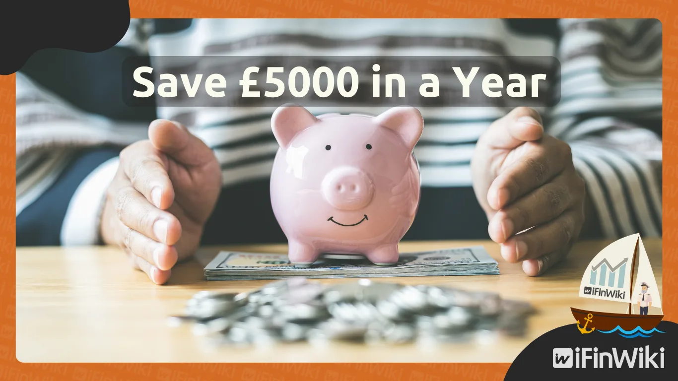Save £5000 in a Year