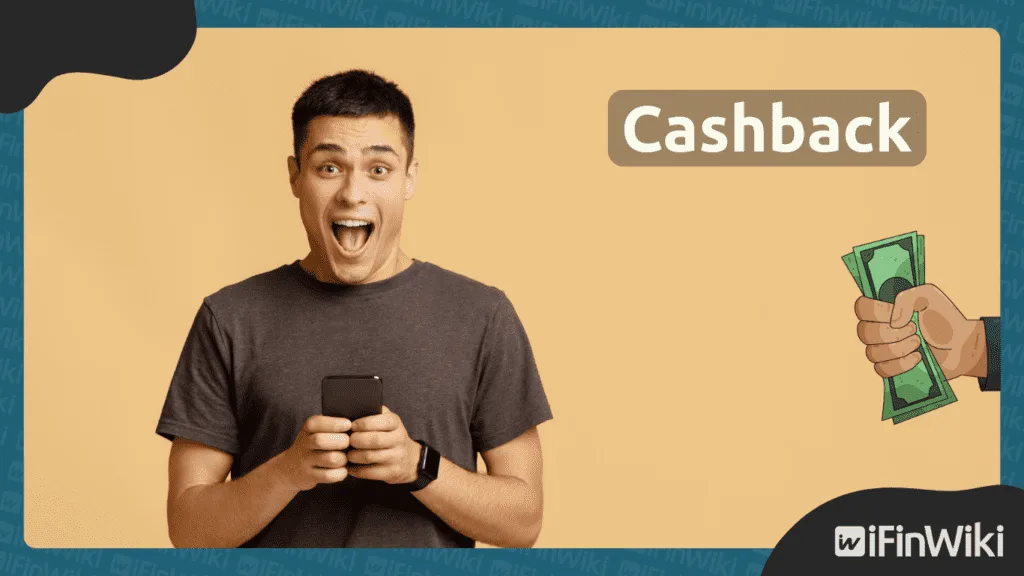Cashback Explained